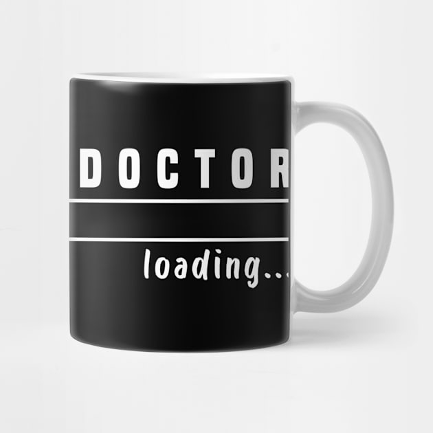 Medical Doctor Loading Funny Med School Major Physician Gift by Hiyokay